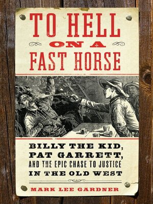 To Hell on a Fast Horse - ebook